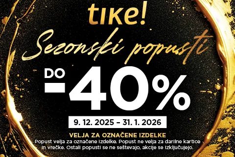 Sezonski popusti v Tike do -40 %!